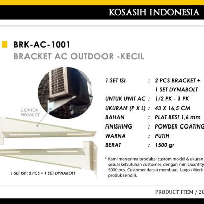 244 BRACKET AC KECIL ( SIZE SETENGAH – 1 PK)